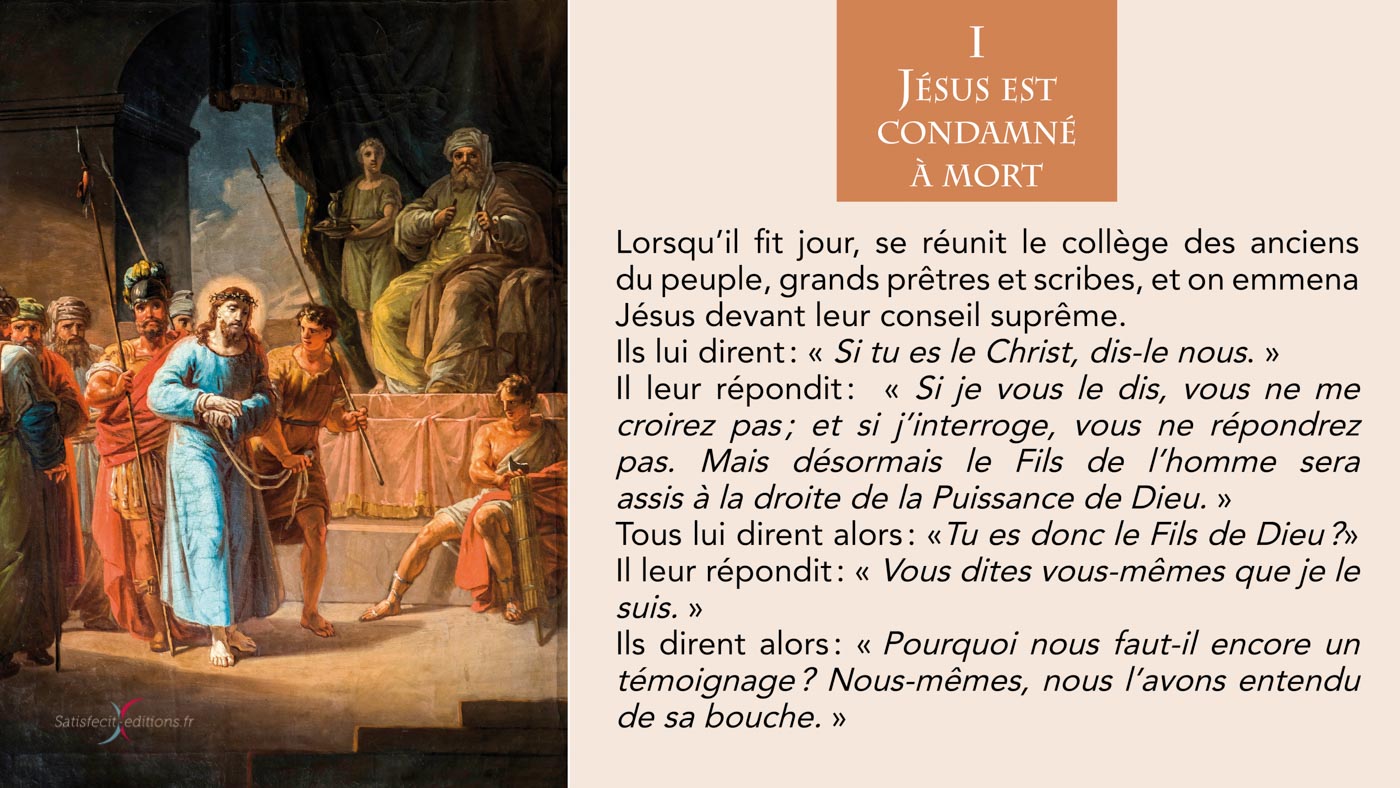 •  Iere Staion : Jésus est condané à mort