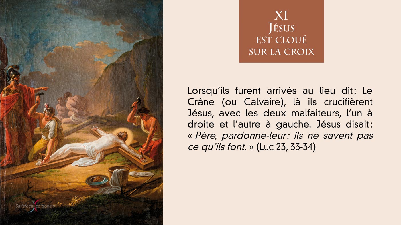 •  XIe Staion : Jésus est cloué sur la croix